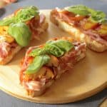 Bruschetta with Mozzarella, Prosciutto & Grilled Peaches