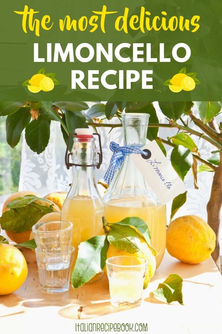 Homemade Limoncello In 3 Simple Steps Italian Recipe Book