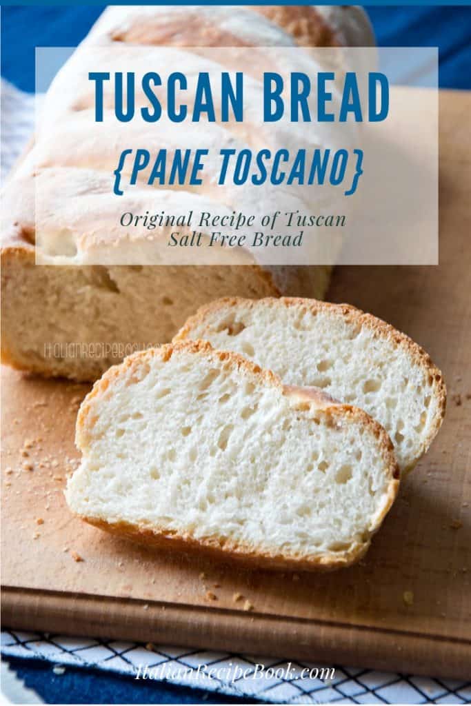 Tuscan Bread - Pane Toscano {Original Recipe}