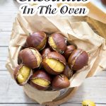 How To Roast Chestnuts In The Oven