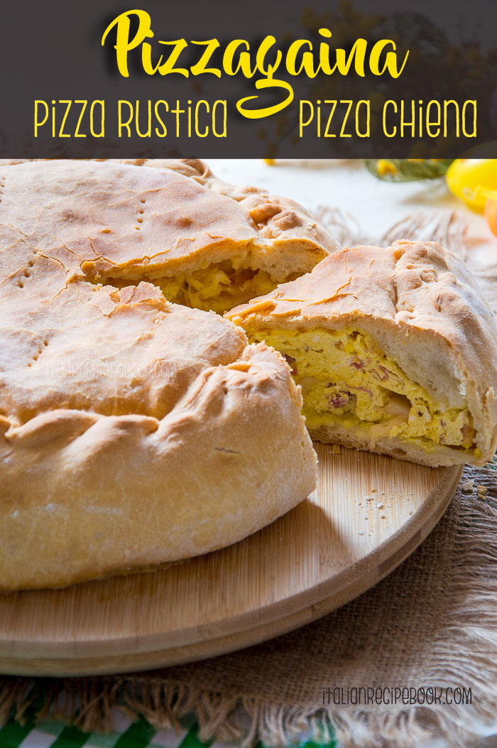 Pizzagaina {Pizza Chiena, Pizza Rustica, Pizza Piena} Italian Recipe Book