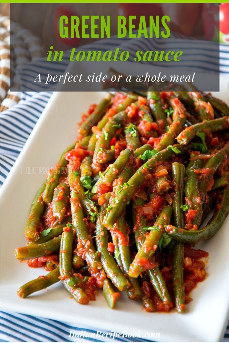 Green Beans In Tomato Sauce {Italian Stewed Green Beans} Italian