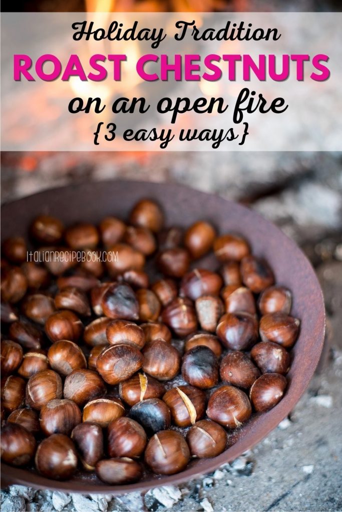 How To Roast Chestnuts On An Open Fire
